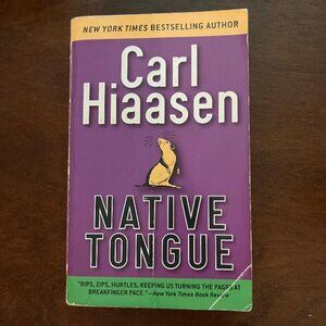 Native Tongue by Carl Hiaasen
